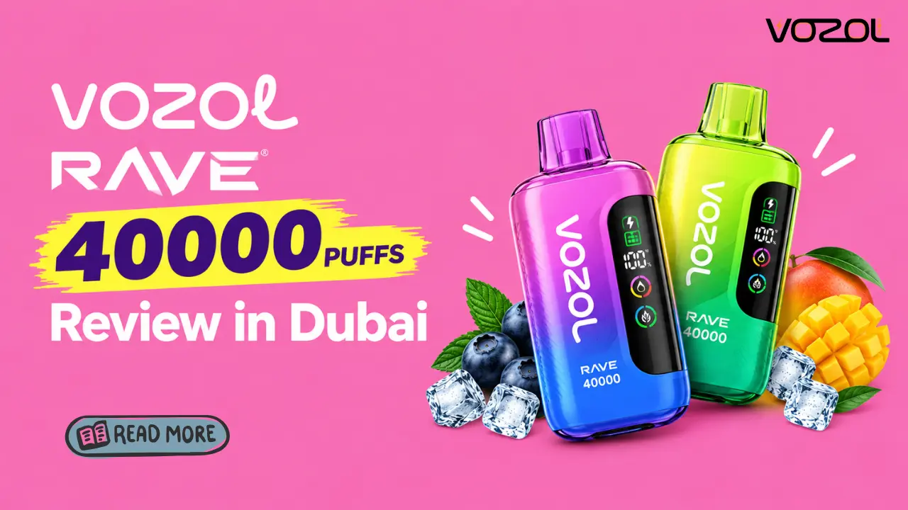 Vozol Rave 40000 Puffs review in Dubai