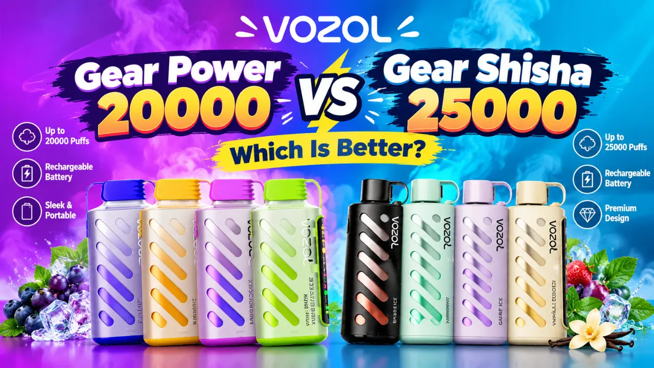VOZOL Gear Power 20000 vs Gear Shisha 25000 Compared in UAE